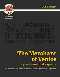 The Merchant of Venice - The Complete Play with Annotations, Audio and Knowledge Organisers 