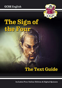 GCSE English Text Guide - The Sign of the Four includes Online Edition & Quizzes 