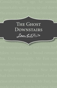 The Ghost Downstairs 