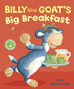 Billy the Goat’s Big Breakfast 