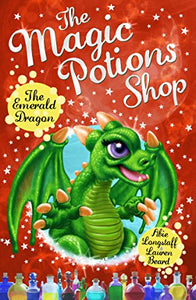 The Magic Potions Shop: The Emerald Dragon 