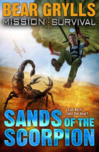 Bear Grylls Mission Survival 3 - Sands of the Scorpion 