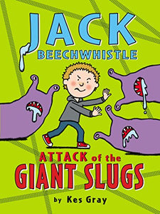 Jack Beechwhistle: Attack of the Giant Slugs 