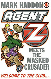 Agent Z Meets The Masked Crusader 