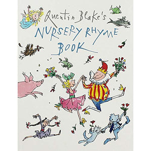 Quentin Blake Nursery Rhyme Book 