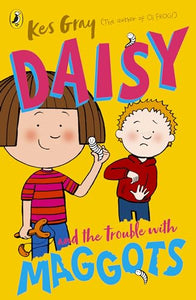 Daisy and the Trouble with Maggots 