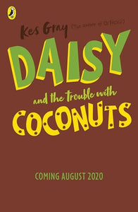 Daisy and the Trouble with Coconuts 