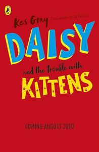 Daisy and the Trouble with Kittens 