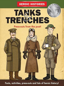 Tanks and Trenches WW1 