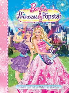 Barbie and the Princess and the Popstar Story Book 