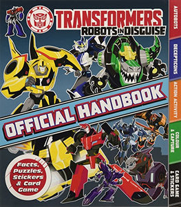 Handbook: Transformers Robots in Disguise 