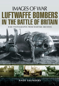 Luftwaffe Bombers in the Battle of Britain 