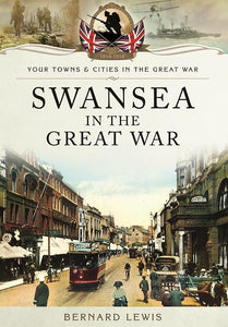 Swansea in the Great War 