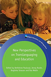 New Perspectives on Translanguaging and Education 