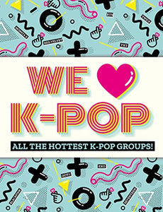 We Love K-Pop 