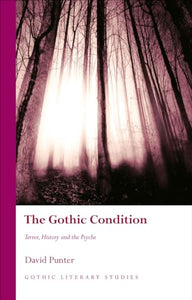 The Gothic Condition 