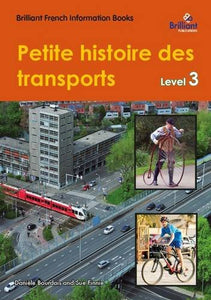 Petite histoire des transports (A short history of transport) 