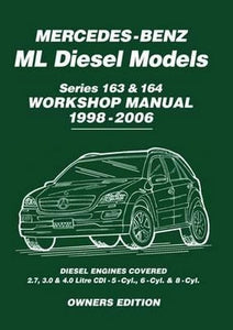 Mercedes-Benz ML Diesel Models Series 163 & 164 Workshop Manual 1998-2006 