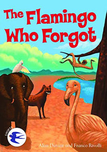 The Flamingo Who Forgot 