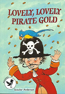 Level 3 Lovely, Lovely, Pirate Gold 