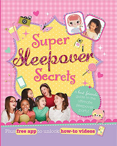 Super Sleepover Secrets 