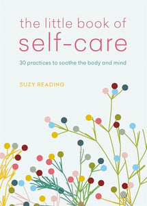 The Little Book of Self-care 