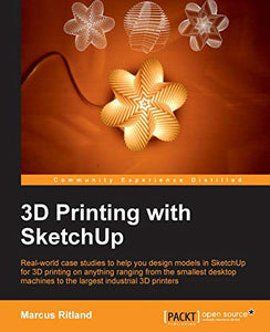 3D Printing with SketchUp 