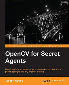 OpenCV for Secret Agents 