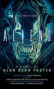 Aliens: The Official Movie Novelization 