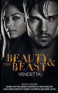 Beauty & the Beast: Vendetta 