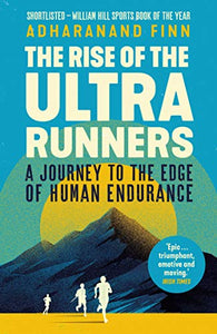 The Rise of the Ultra Runners 