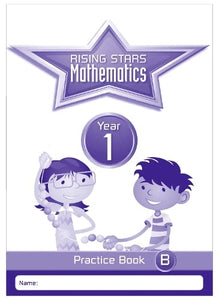 Rising Stars Mathematics Year 1 Practice Book B 