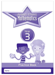 Rising Stars Mathematics Year 3 Practice Book 