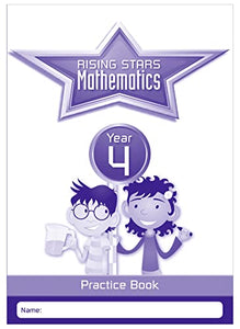 Rising Stars Mathematics Year 4 Practice Book 