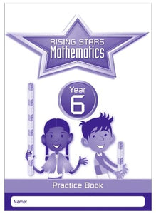 Rising Stars Mathematics Year 6 Practice Book 