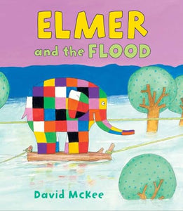 Elmer and the Flood 