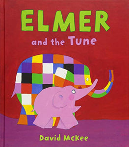 Elmer and the Tune 