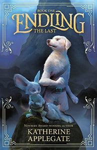 Endling: Book One: The Last 