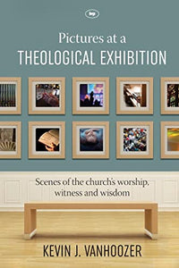 Pictures at a Theological Exhibition 