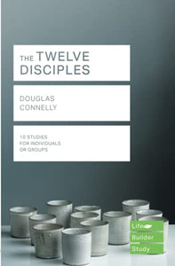 The Twelve Disciples (Lifebuilder Study Guides) 