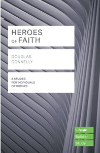 Heroes of Faith (Lifebuilder Study Guides) 