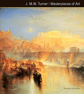 J.M.W. Turner Masterpieces of Art 