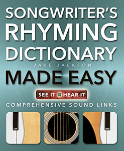 Songwriter's Rhyming Dictionary Made Easy 