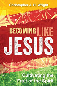 Becoming Like Jesus 