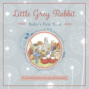 Little Grey Rabbit - Baby's First Year 