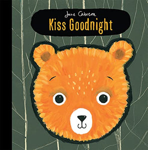 Jane Cabrera: Kiss Goodnight 