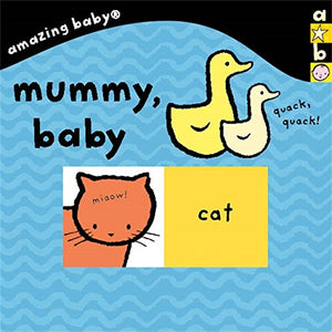 Amazing Baby: Mummy Baby 