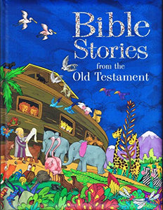 Bible Stories from the Old Testament 