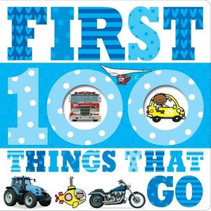 First 100 Things That Go 