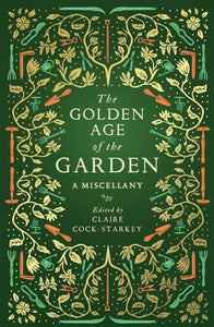 The Golden Age of the Garden 